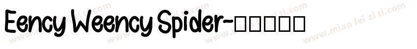 Eency Weency Spider字体转换